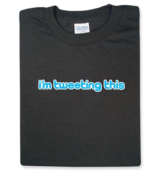 I'm Tweeting This T-shirt