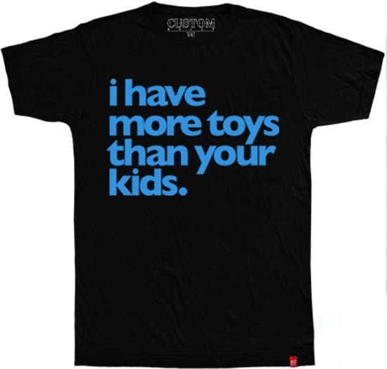 Geeky Clothing - The I Have More Toys T-Shirt