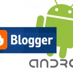 Google Launch Android Blogger App
