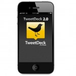 New Completely Rebuilt Tweetdeck iOS Application Launched (video)