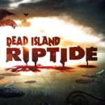 Dead Island : Riptide, When all hope is lost…Trailer Released (video)