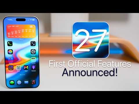 Apple Reveals iOS 27 With New Intelligence Tools - Geeky Gadgets