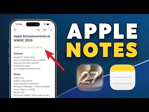 The Ultimate Guide to Apple Notes in iOS 27 - Geeky Gadgets