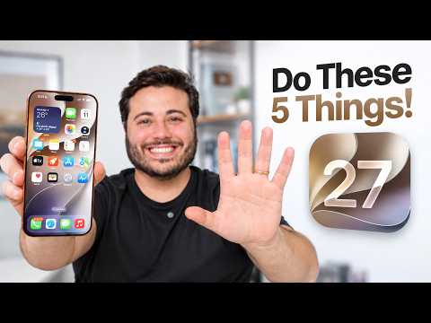 iOS 27 Update Guide: First 5 Things to Do on iPhone - Geeky Gadgets