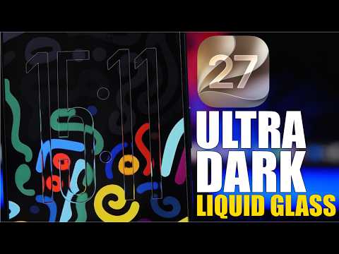 iOS 27 - Enable ULTRA DARK Liquid Glass on iPhone ! - Geeky Gadgets