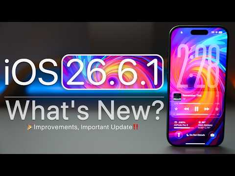 iOS 26.6.1 Update Review and Reasons You Should Install - Geeky Gadgets