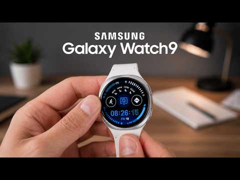Samsung Galaxy Watch 9: Full Specs, Price and Release Date - Geeky Gadgets