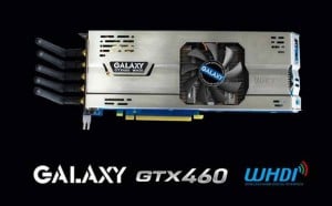 Galaxy GTX 460 WHDI Edition