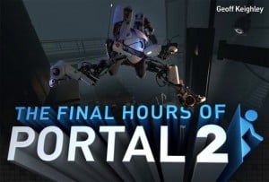 The Final Hours of Portal 2