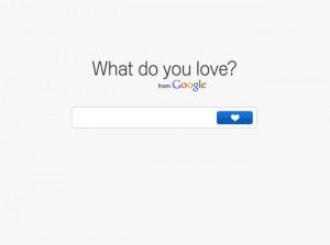 What Do You Love - Google