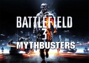 BF3 Mythbusters