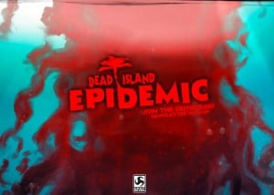 Dead Island Epidemic