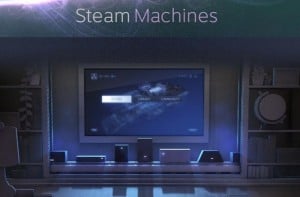 Steam Machines