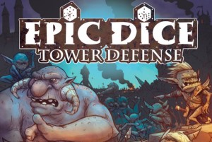 Epic Dice Tower Defense