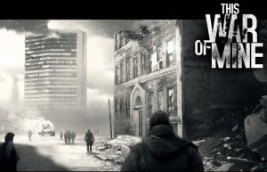 This War of Mine