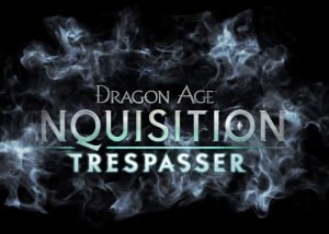 Dragon Age Inquisition Trespasser DLC