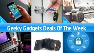 Geeky Gadgets Deals Of The Week