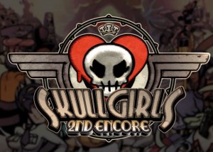 Skullgirls 2nd Encore