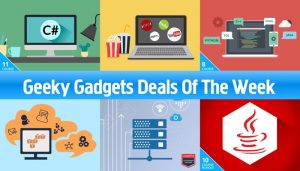 Geeky Gadgets Deals Of The Week
