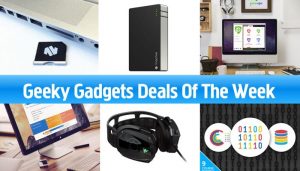 Geeky Gadgets Deals Of The Week