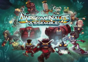 Awesomenauts Assemble!