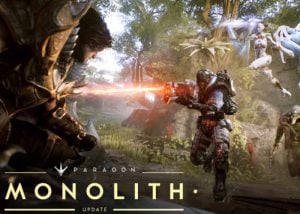 Paragon Monolith Update