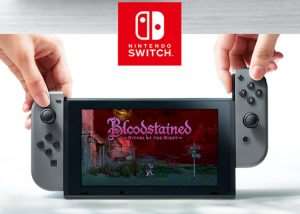 Bloodstained- Ritual of the Night Nintendo Switch