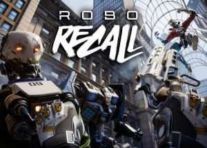 Robo Recall VR Game Receives 360 Degree Oculus Touch Support