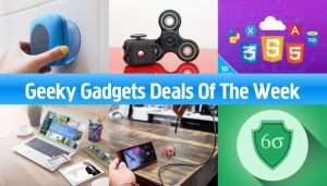 Geeky Gadgets Deals Of The Week