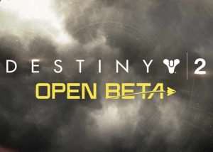 Destiny 2 Open Beta