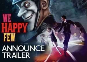 We Happy Few