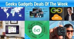Geeky Gadgets Deals Of The Week