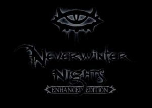 Neverwinter Nights Enhanced Edition