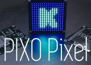 PIXO Pixel ESP32 Based Internet Of Things RGB Display