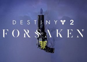 Destiny 2 Forsaken E3 2018 Reveal Trailer