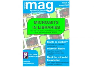 Micro:mag Unofficial Micro:bit Community Magazine