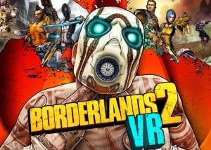 Borderlands 2 VR