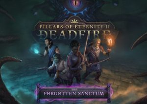 Pillars of Eternity II Deadfire The Forgotten Sanctum