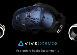 HTC Vive Cosmos preorders