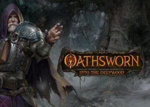 Oathsworn Into The Deepwood