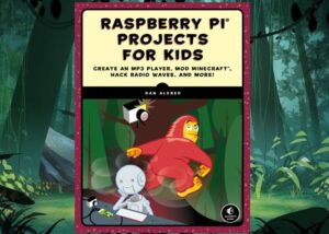 Raspberry Pi Projects for Kids