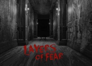 Layers Of Fear VR