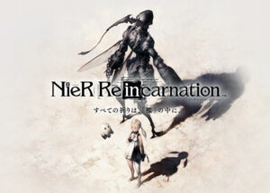 Nier Reincarnation