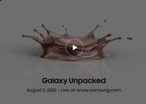 Samsung’s Galaxy Unpacked Event 2020