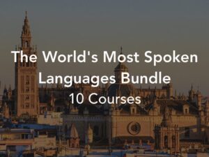 World's Most Spoken Languages Bundle