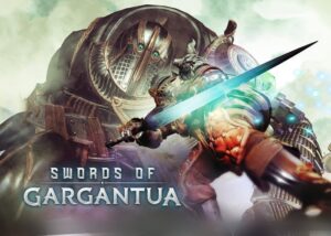 Swords of Gargantua