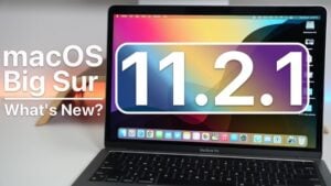 macOS Big Sur 11.2.1