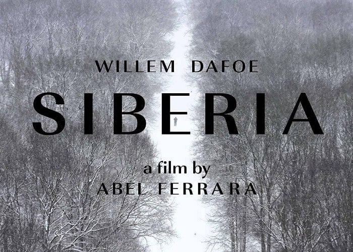 Siberia Willem Dafoe