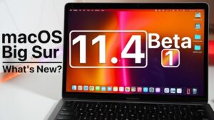 macOS Big Sur 11.4 Beta 1