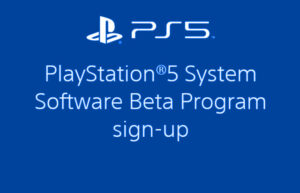 PlayStation 5 System Software Beta Program